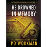 He Drowned in Memory
