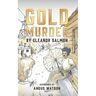 Gold Murder
