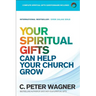 Your Spiritual Gifts Can Help Your Church Grow