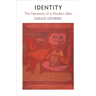 Identity: The Necessity of a Modern Idea
