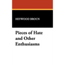 Pieces of Hate and Other Enthusiasms