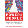 Power to the People: Constitutionalism in the Age of Populism