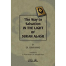 The way to Salvation in the light of Surah Al Asr