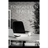 Forgotten Spaces