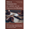 Biblical Hermeneutics in Context and the Struggle for Meaning
