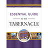 Essential Guide to the Tabernacle