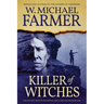 Killer of Witches: The Life and Times of Yellow Boy, Mescalero Apache