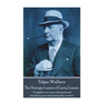 Edgar Wallace - The Strange Lapses of Larry Loman: "A highbrow is a man who has found something more interesting than women"