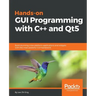 Hands-On GUI Programming with C++ and Qt5: Build stunning cross-platform applications and widgets with the most powerful GUI framework