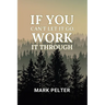 If You Can't Let It Go, Work It Through