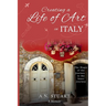 Creating a Life of Art in Italy: The Magic of the Journey - Is the Inner Journey
