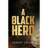 A Black Hero