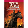 Kaya: Smoke on the Wind