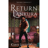 Return to Lankura: Nagaro Chronicle 3