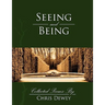 Seeing and Being