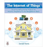 The Internet of Things: Do-It-Yourself at Home Projects for Arduino, Raspberry Pi and Beaglebone Black