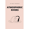 Atmospheric Rivers