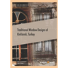 Traditional Window Designs of Kirklareli, Turkey