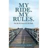 My Ride. My Rules.: The Sky We Look At Is The Same