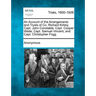 An Account of the Arrangements and Tryals of Co. Richard Kirkby, Capt. John Constable, Capt. Cooper Wade, Capt. Samuel Vincent, and Capt. Christopher