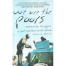 We Are the Poors: Community Struggles in Post-Apartheid South Africa