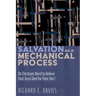 Salvation as a Mechanical Process: Do Christians Need to Believe That Jesus Died for Their Sins?