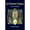The Firekeeper's Daughter: Tales of Initiation