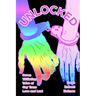 Unlocked: Seven Titillating Tales of Gay Trans Love and Lust