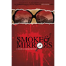 Smoke & Mirrors