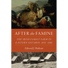 After the Famine: The Irish Family Farm in Eastern Ontario, 1851-1881