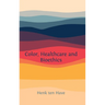 Color, Healthcare and Bioethics
