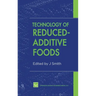 Technology of Reduced-Additive Foods