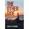 The Other Side: A Lifeline of Hope to Those on the Shore of Despair