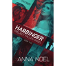 Harbinger: An Action/Romance Series (Project Fallen Angel Book 2)