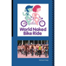 The World Naked Bike Ride