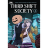 Third Shift Society Volume Two: A Webtoon Unscrolled Graphic Novel