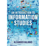 An Introduction to Information Studies: Datafying People, Places, and Things