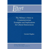 The Military's Role in Counterterrorism: Examples and Implications for Liberal Democracies