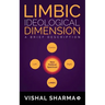 Limbic Ideological Dimension: A brief description