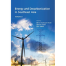 Energy and Decarbonization in Southeast Asia, volume 2