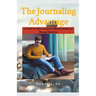 Journaling Advantage: A Guide for Men to Improve Mental Health and Manage Emotions