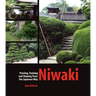 Niwaki: Pruning, Training and Shaping Trees the Japanese Way