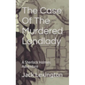 The Case Of The Murdered Landlady: A Sherlock Holmes Adventure