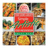 That Looks Great!!!: Simple Artistic Food Presentation