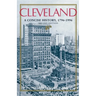 Cleveland, Second Edition: A Concise History, 17961996
