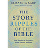 The Story Ripples of the Bible