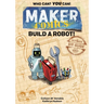 Maker Comics: Build a Robot!