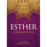Esther: A Channel of Grace