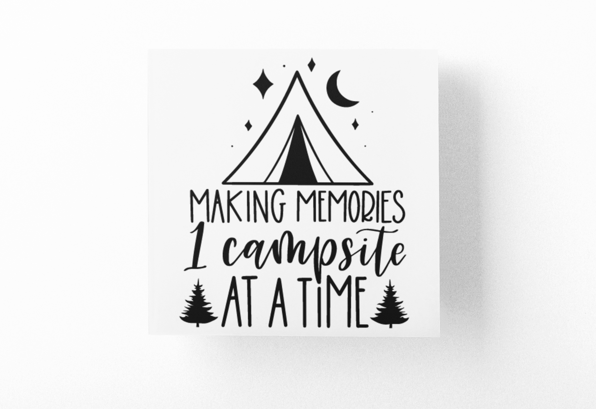 Making Memories 1 Campsite At A Time Adventure Sticker by WinsterCreations™ Official Store