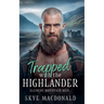 Trapped with the Highlander